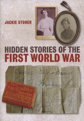 Cover for Hidden Stories of the First World War