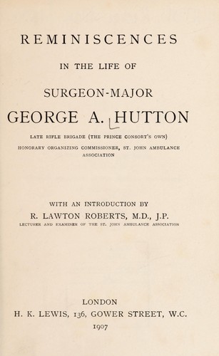 Cover for Reminiscences in the life of Surgeon-Major George A. Hutton