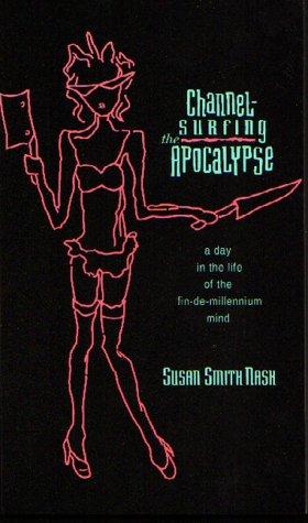 Cover for Channel-Surfing the Apocalypse