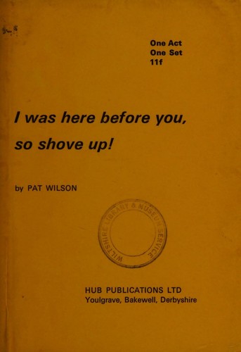 Cover for I washere before you, so shove up!