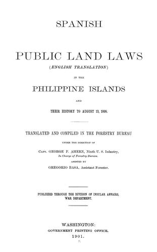 Cover for Spanish public land laws (English translation) in the Philippine Islands and their history to August 13, 1898.