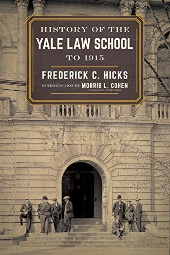 Cover for History of the Yale Law School to 1915