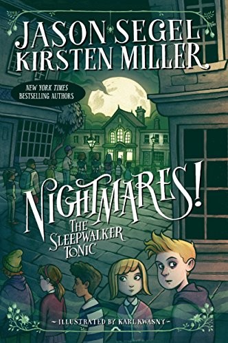 Cover for Nightmares! The Sleepwalker Tonic