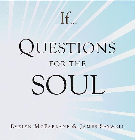 Cover for If... Questions for the Soul