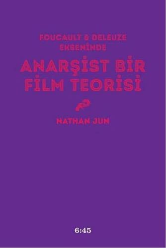 Cover for Anarsist Bir Film Teorisi