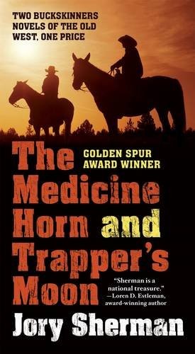 Cover for The Medicine Horn and Trapper's Moon