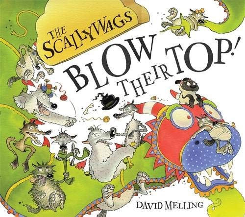 Cover for The Scallywags Blow Their Top. David Melling
