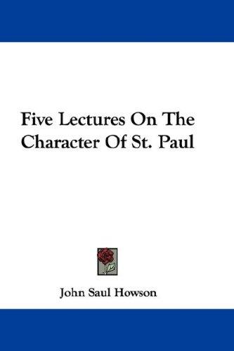 Cover for Five Lectures On The Character Of St. Paul
