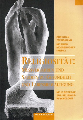 Cover for Religiosität: Messverfahren und Studien zu Gesundheit und Lebensbewältigung