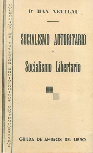 Cover for Socialismo autoritario y socialismo libertario