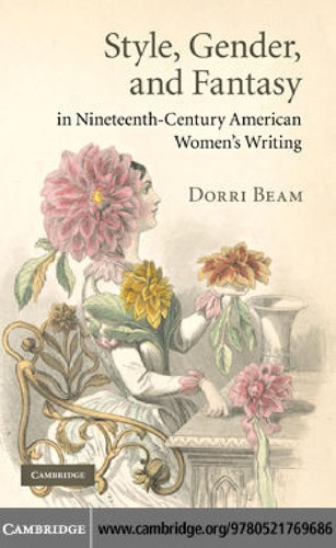 Cover for Style, gender, and fantasy in nineteenth-century American women's writing