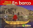 Cover for En Barco/ By Boat (Como Nos Trasladamos?/Getting Around)