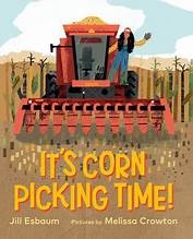 Cover for It's Corn Picking Time!