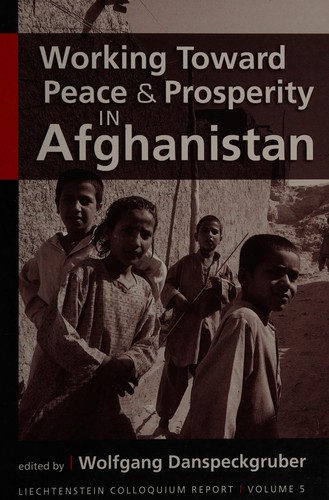 Cover for Working toward peace and prosperity in Afghanistan