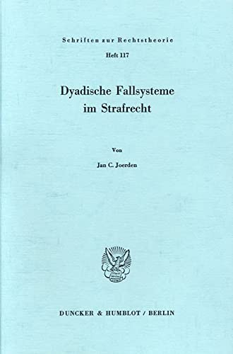 Cover for Dyadische Fallsysteme im Strafrecht