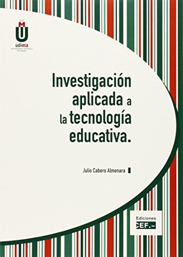 Cover for Investigación aplicada a la tecnología educativa