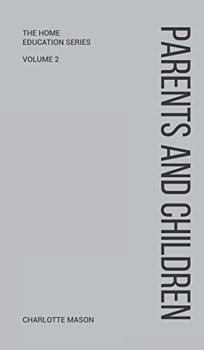 Cover for Charlotte Mason's Parents and Children