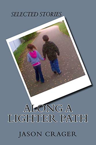 Cover for Along a Lighter Path