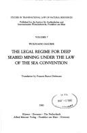 Cover for The legal regime for deep seabed mining under the Law of the Sea Convention