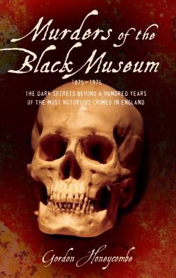 Cover for Murders of the Black Museum 18751975