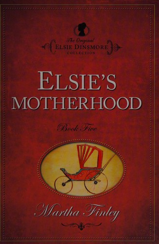 Cover for Elsie's motherhood