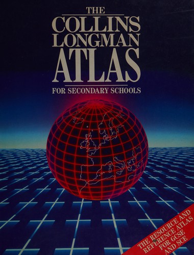 Cover for The Collins Longman atlas for secondary schools