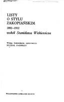 Cover for Listy o stylu zakopiańskim, 1892-1912, wokół Stanisława Witkiewicza