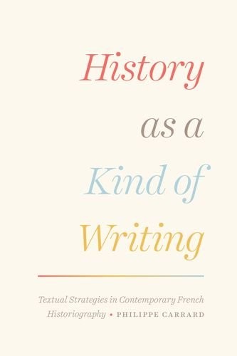 Cover for History as a Kind of Writing