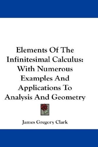 Cover for Elements Of The Infinitesimal Calculus