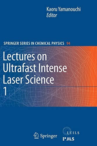 Cover for Lectures on Ultrafast Intense Laser Science 1