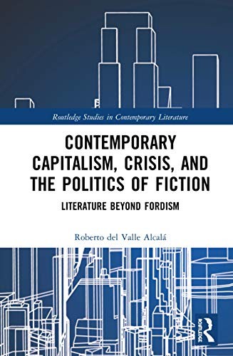 Cover for Contemporary Capitalism Crisis and the Politics of Fiction