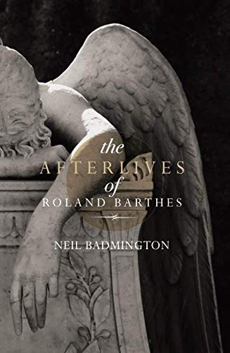 Cover for The Afterlives of Roland Barthes