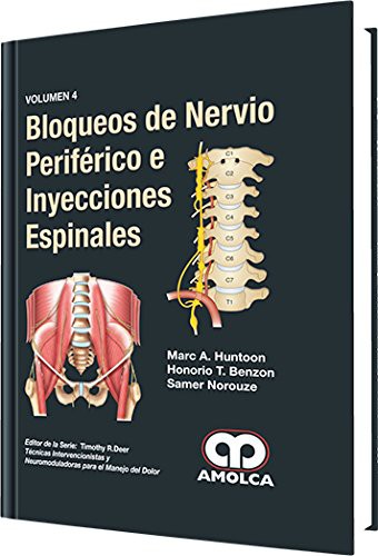 Cover for Bloqueo de nervio periférico e inyecciones espinales. Volumen 4