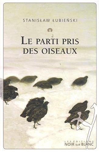 Cover for Le parti pris des oiseaux