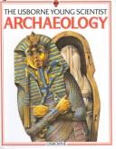 Cover for The Usborne Young Scientist Archaeology (Young Scientist)