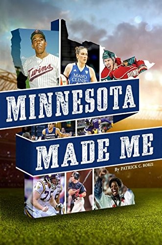Cover for Minnesota Made Me