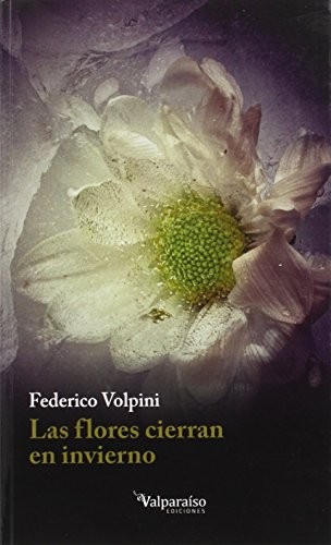 Cover for Las flores cierran en invierno