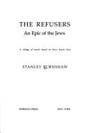 Cover for The refusers: An epic of the Jews 