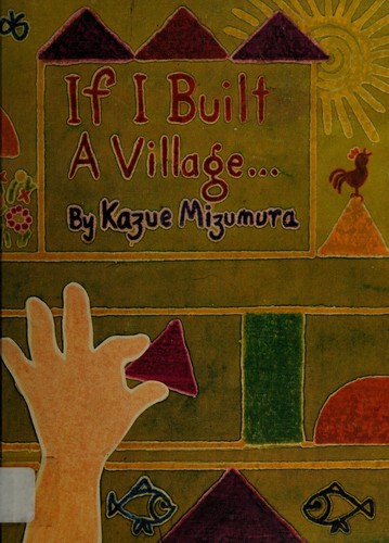Cover for If I built a village.