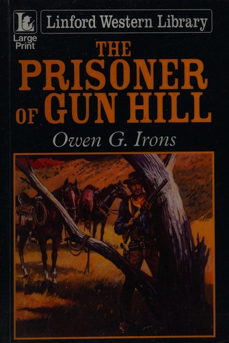 Cover for The prisoner of Gun Hill