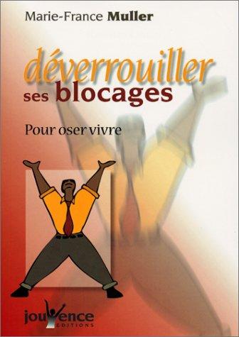Cover for Déverouiller ses blocages