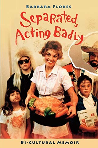 Cover for Separated, Acting Badly