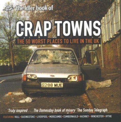 Cover for The Idler Book of Crap Towns