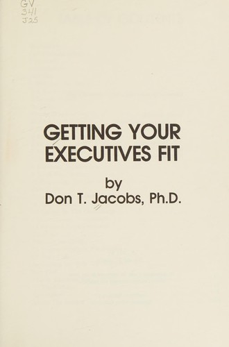 Cover for Getting your executives fit