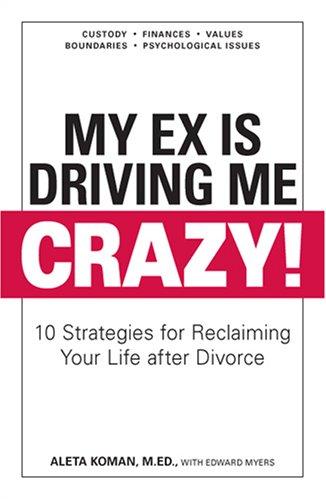 Cover for My Ex Is Driving Me Crazy