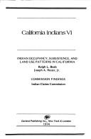 Cover for Indian occupancy, subsistence, and land use patterns in California