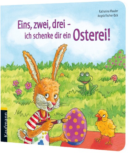Cover for Eins, zwei, drei - ich schenke dir ein Osterei!
