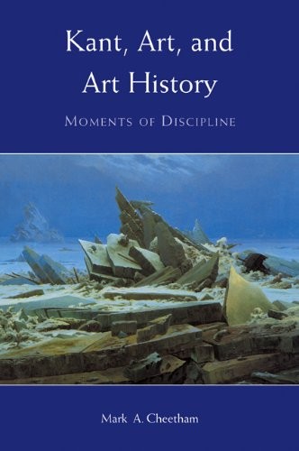 Cover for Kant, Art, and Art History: Moments of Discipline
