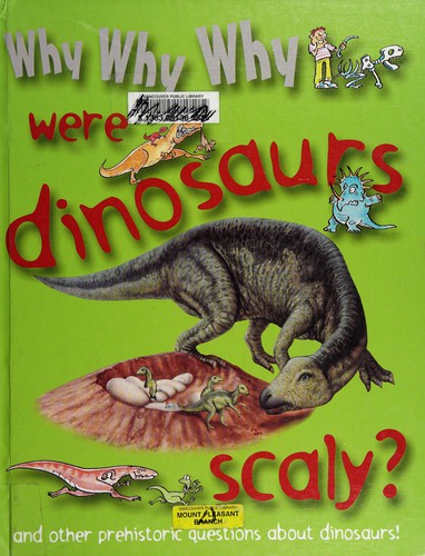 Cover for Why were dinosaurs scaly?