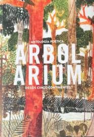Cover for Arbolarium : Antología poética de los cinco continentes (2019)
